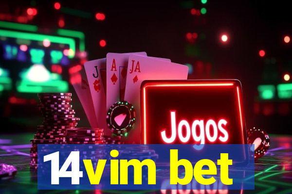 14vim bet